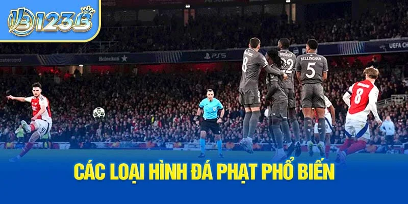 Các loại hình đá phạt phổ biến